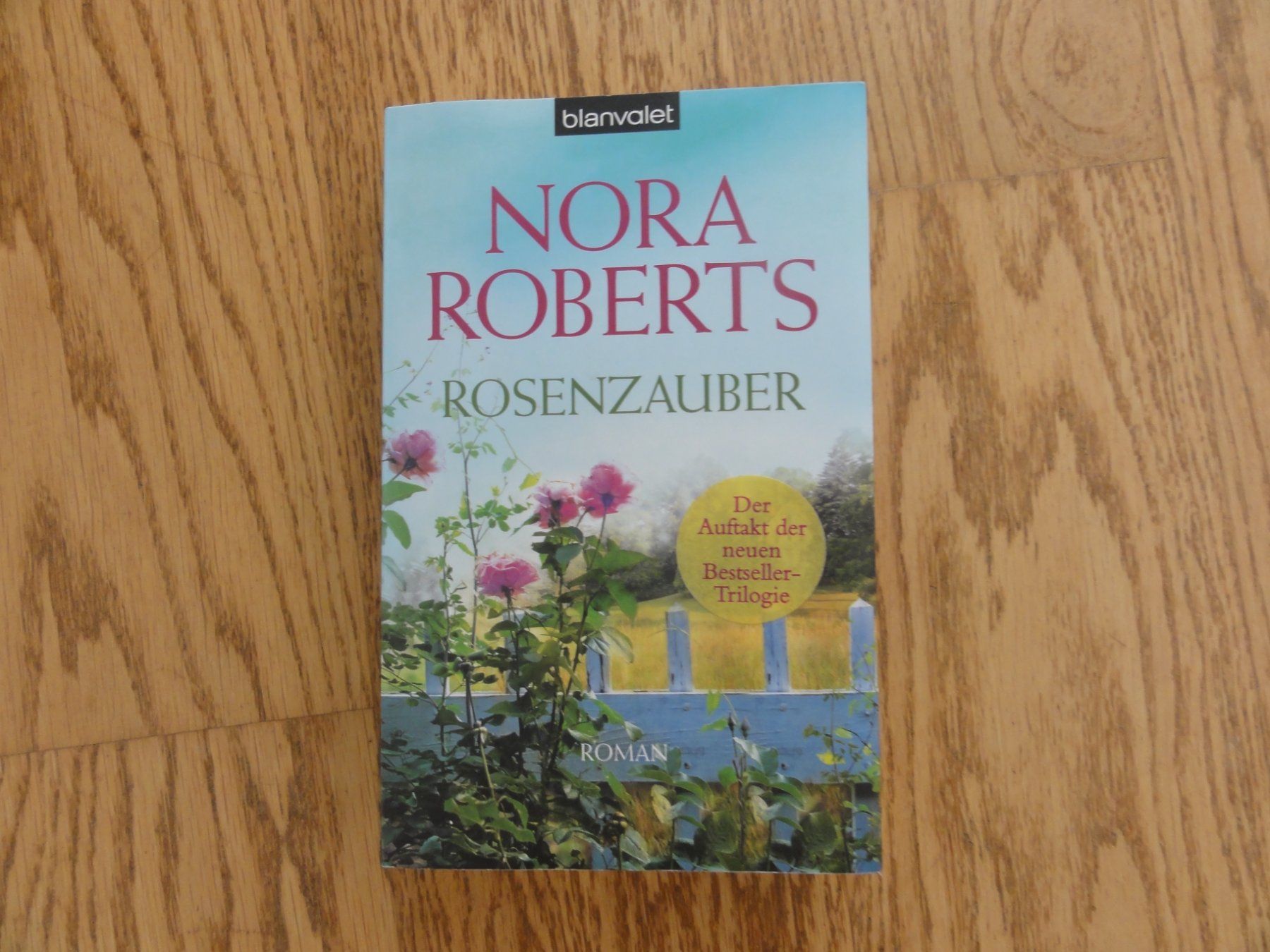 Bücher: Nora Roberts: Rosenzauber – Gebraucht aus Riedholz von Taweva