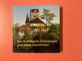 Buch Amtsbezirk Aarwangen und seine Gemeinden