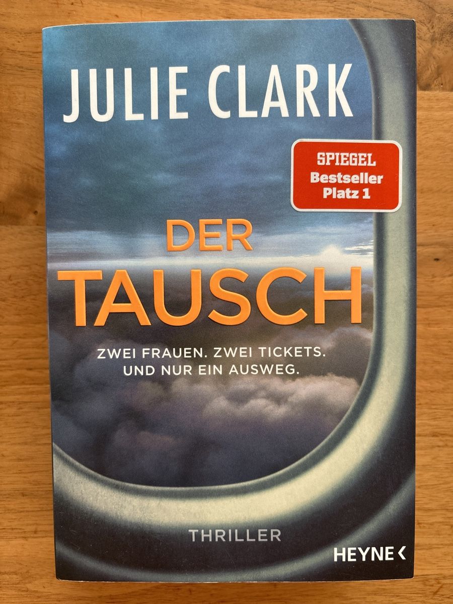 Libri: Julie Clark - Der Tausch – Usato da Hägendorf venduto da fredo83