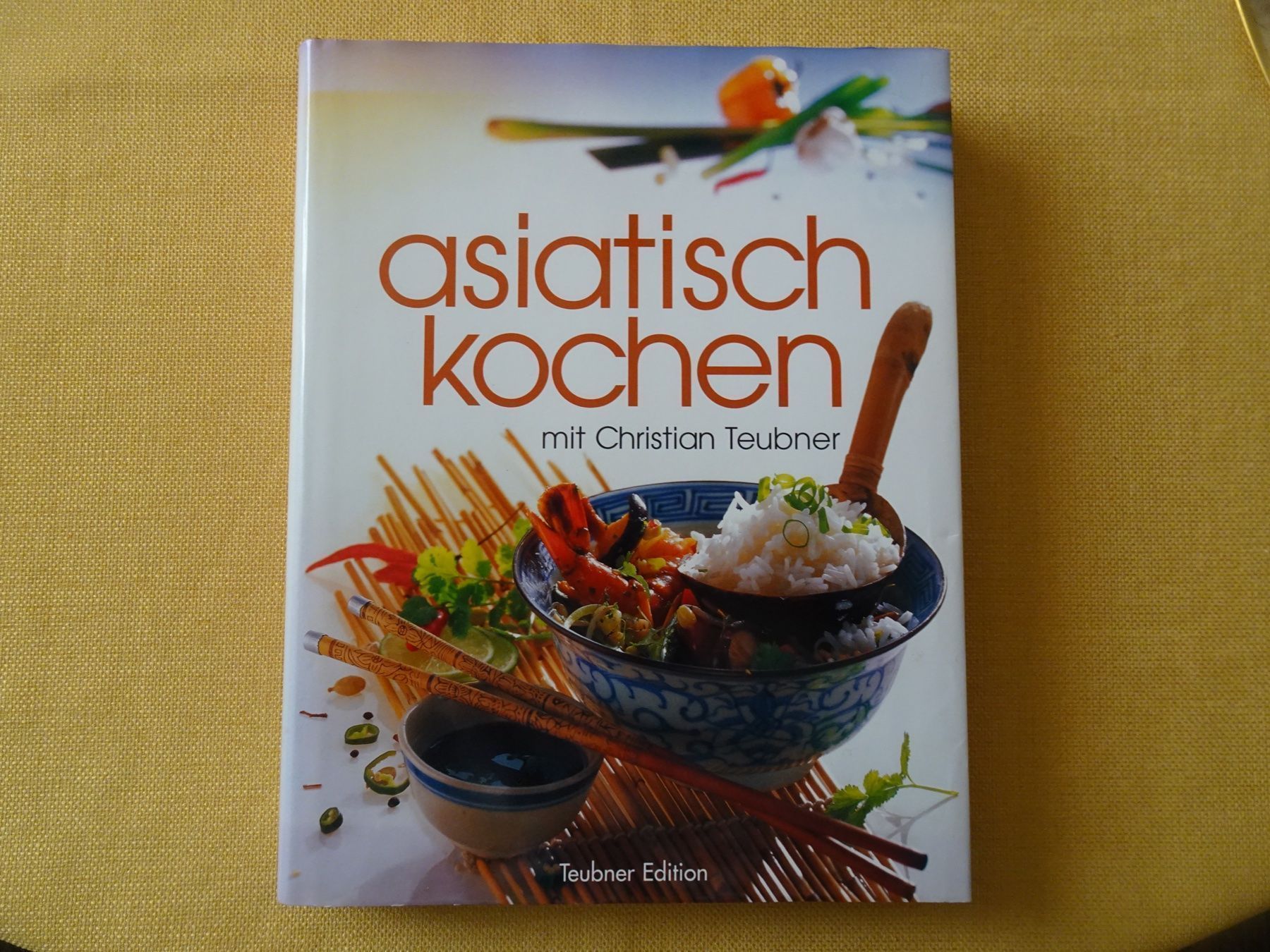 Libri: Asiatisch Kochen mit Christian Teubner – Usato da Oberweningen venduto da Gerini