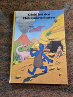 Globi bei den Höhlenbewohnern 1982 - Orig.-Ausgabe mit Ge...