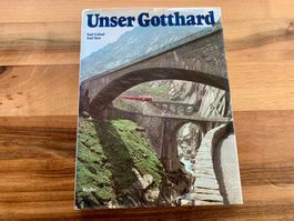 Unser Gotthard Karl Lüönd Karl Iten Schweiz Verkehr Berge