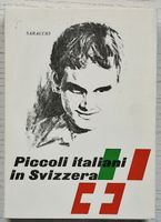 SARACCIO: Piccoli italiani in Svizzera (1968)