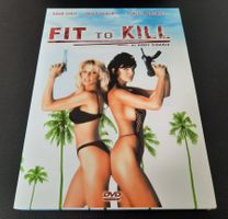 Fit To Kill uncut