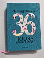 36 Hours - Asien & Ozeanien: Der perfekte Reiseführer!
