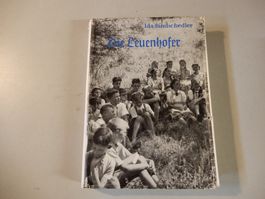 Ida Bindschedler - Die Leuenhöfer - Roman