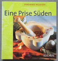 Eine Prise Süden - von Annemarie Wildeisen