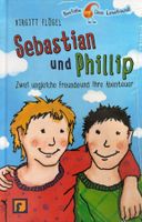 Sebastian und Phillip - zwei ungleiche Freunde