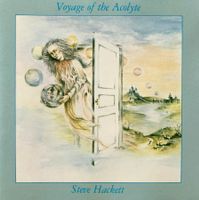 GENESIS / STEVE HACKETT / VOYAGE OF THE ACOLYTE