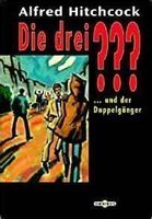 Die drei ??? und der Doppelgänger