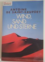 Antoine de Saint-Exupéry: Wind, Sand und Sterne