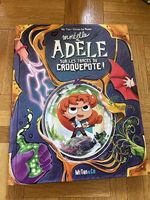 Mortelle Adèle sur les traces du Croquepote !