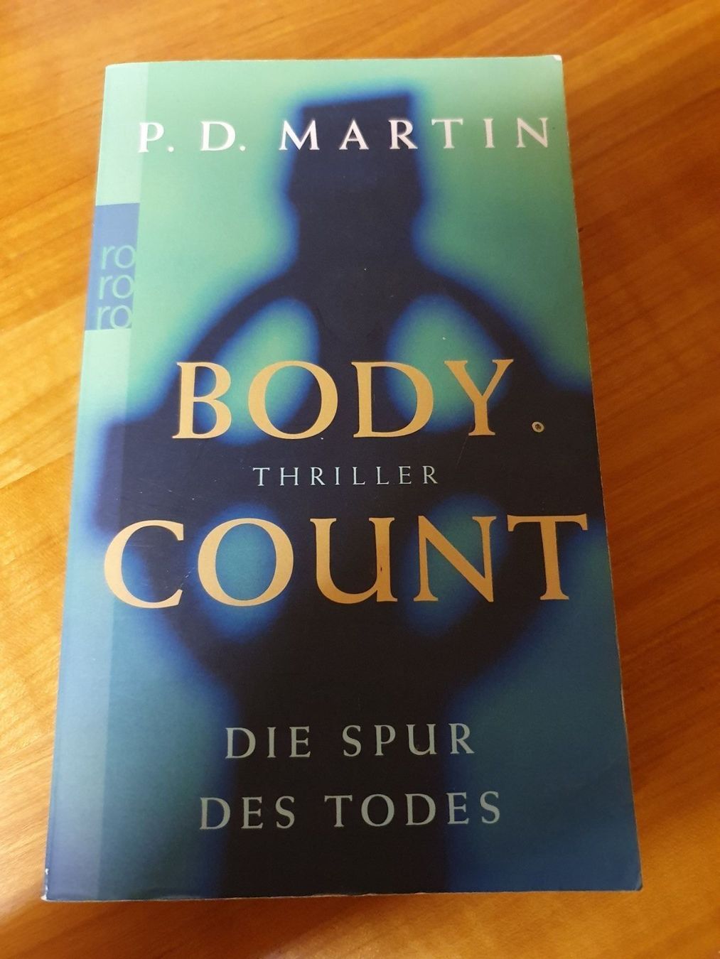 Bücher: P. D. Martin -Body Count, Spur des Todes – Gebraucht aus Oberdorf BL von BaldenEagle