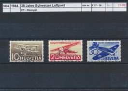 1944 "25 Jahre Schweizer Luftpost", ET - Stempel
