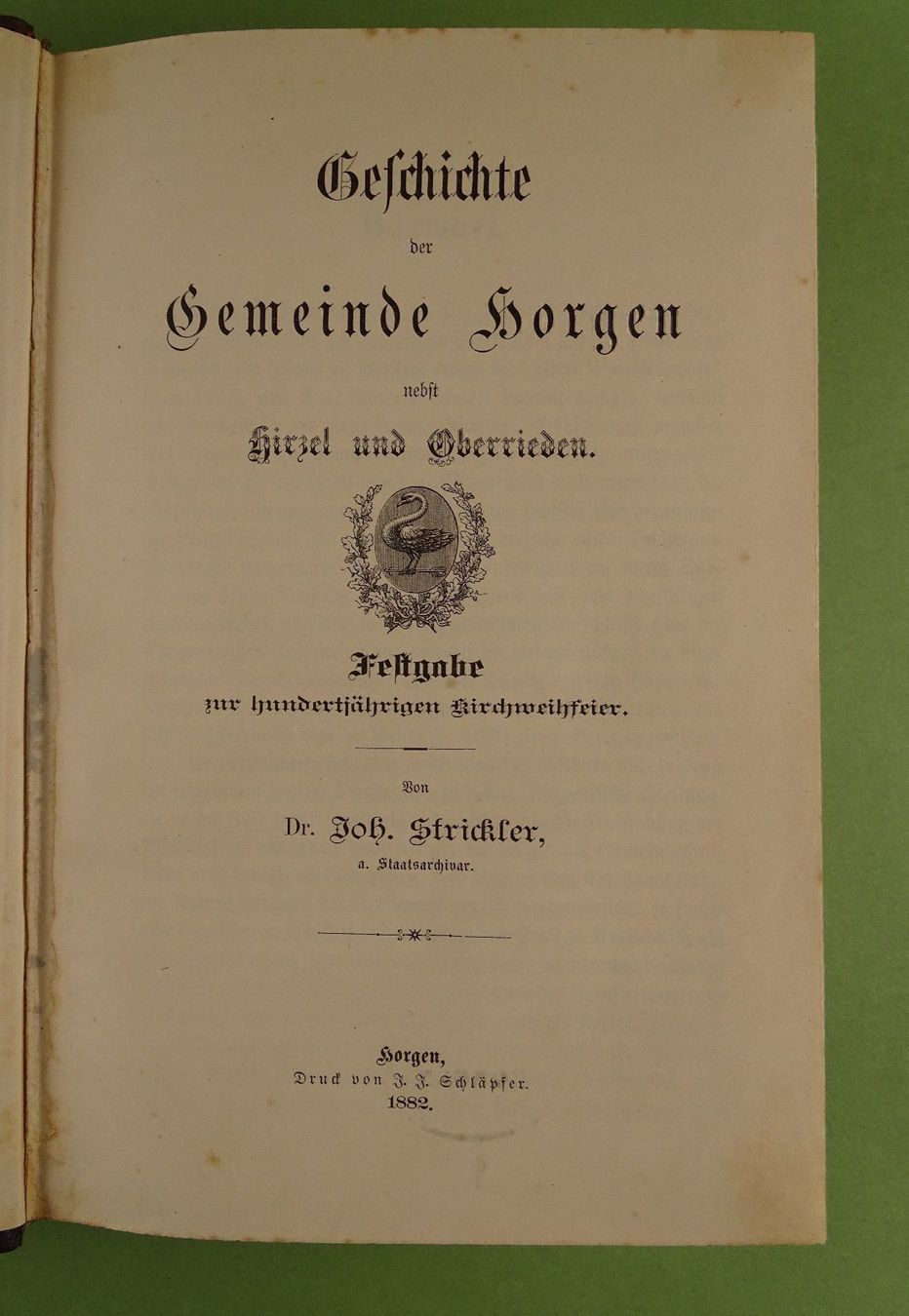 Libri: GESCHICHTE DER GEMEINDE HORGEN, 1882 – Usato da Grüningen venduto da Kartensammler 3