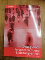 Übungsbuch Personenrecht und Einleitungsartikel, 4 Auflage