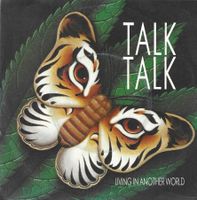Talk Talk - Living In Another Wolrd