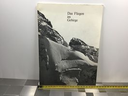 DAS FLIEGEN IM GEBIRGE