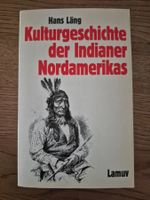 Kulturgeschichte der Indianer Nordamerikas