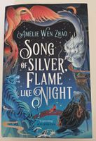 Song of Silver, Flame Like Night - Amelie Wen Zhao