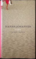Lena – Hanna Johansen – Prosa – Hanser – gut gelesen