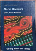 Allerlei Bewegung: Spielen, Tanzen, Musizieren - Ideen 🎶...