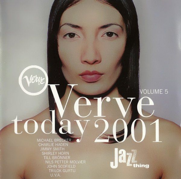 CD: Verve Today 2001 CD - Jazz Thing Compilation – Usato da Zürich venduto da Aspri