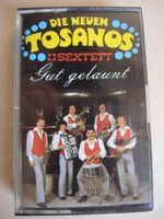 MC - Die neuen Tosanos Sextett - Gut gelaunt MC Kassette