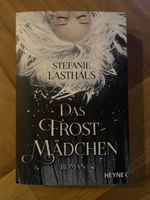 Roman Das Frostmädchen von Stefanie Lasthaus