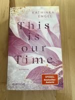 Roman This is our Time Kathinka Engel 