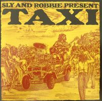 SLY AND ROBBIE - SLY AND ROBBIE PRESENT TAXI