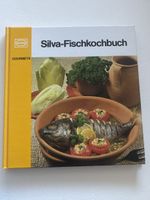 Silva Fischkochbuch - Tolle Rezepte für Fischliebhaber!
