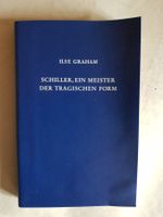 Ilse Graham - Schiller, ein Meister der tragischen Form 1974