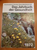 Das Jahrbuch der Gesundheit 1972, Künzles Gesundheitskalende