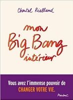 Mon Big-Bang intérieur