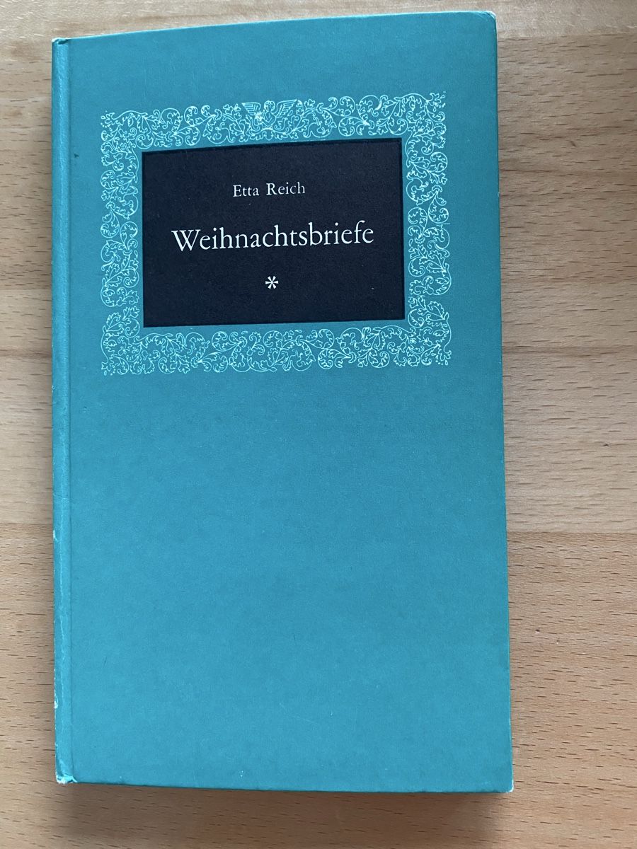 Libri: Weihnachtsbriefe - Etta Reich – Usato da Schwarzenburg venduto da Michellu