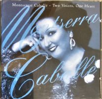 Montserrat Caballé, Montserrat Marti – Two Voices, One Heart