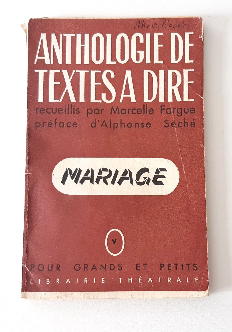 Libri: Anthologie de textes à dire "Mariage" – Usato da Savagnier venduto da Marderuth