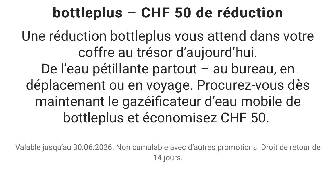 Buoni: bottleplus - CHF 50 Rabatt auf Wassersprudler – Nuovo e nell'imballaggio originale da Renens VD venduto da eto_bv9s