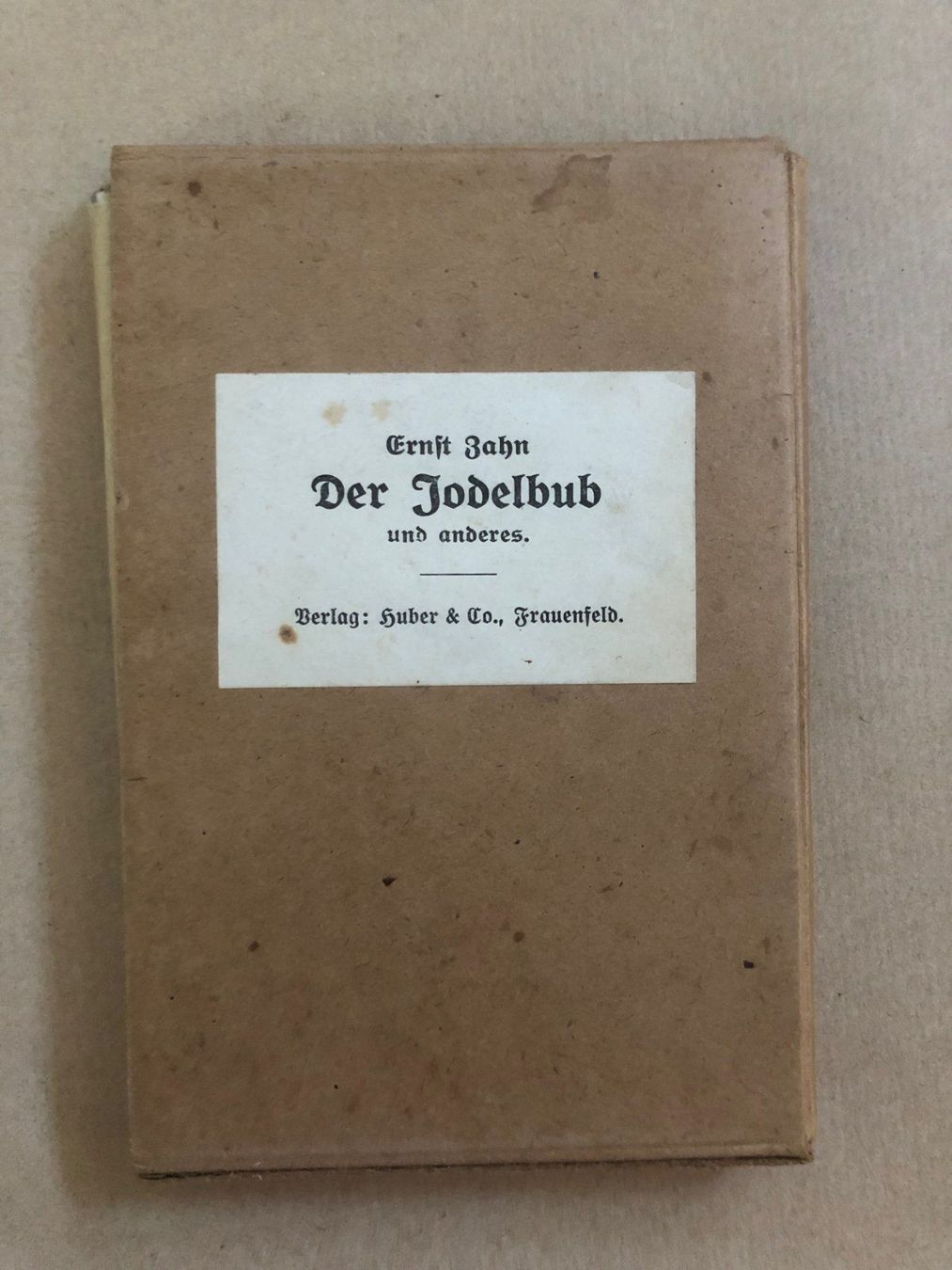 Libri: Ernst Zahn: Der Jodelbub und anderes. 1902 – Usato da Zürich venduto da allp