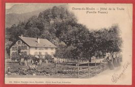 Champ-du-Moulin - Hôtel de la Truite - 1902
