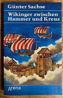 Wikinger zwischen Hammer und Kreuz  (Günter Sachse)   ©'1981