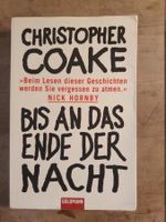 Bis an das Ende der Nacht Christopher Coake Goldmann
