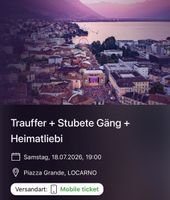 Trauffer Stubete Gäng Heimatliebi 18.07.2026 Locarno