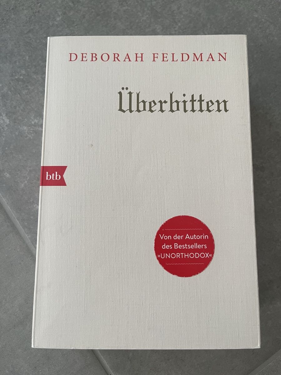 Libri: Buch - Überbitten  – Nuovo (secondo la descrizione) da Oberrohrdorf venduto da S.Marisa