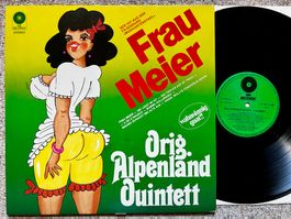 Orig. Alpenland Quintett – Frau Meier  LP 🛀