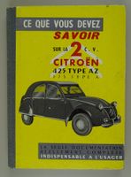 CITROËN 2 C.V., GUIDE TECHNIQUE 1955