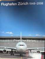 Flughafen Zürich 1948-2008
