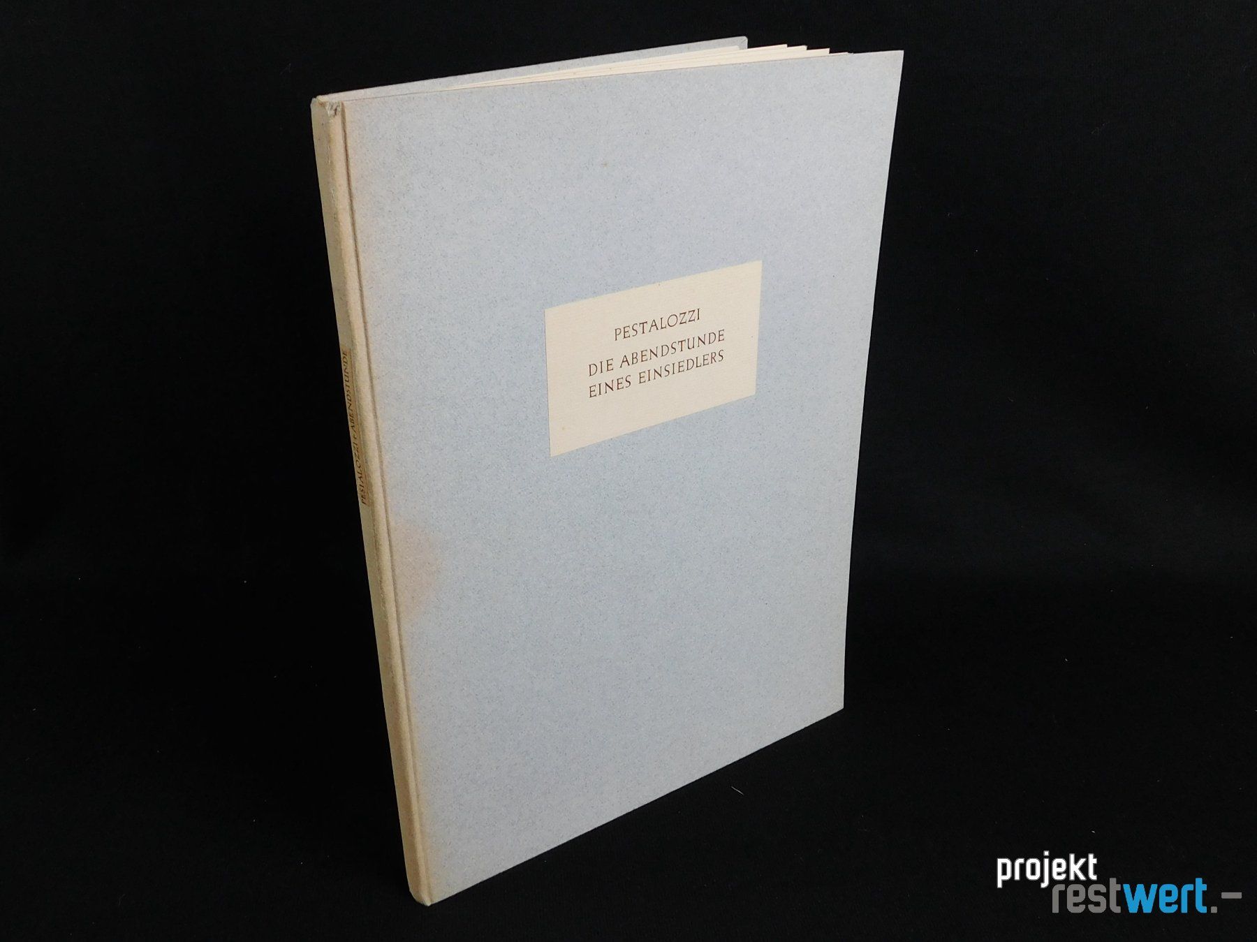 Livres: Die Abendstunde eines Einsiedlers von PESTALOZZI – D'occasion à Bülach par restwert_buelach