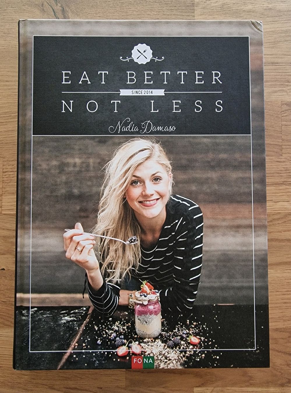 Libri: Eat Better not Less Kochbuch – Nuovo (secondo la descrizione) da Frutigen venduto da Maqua